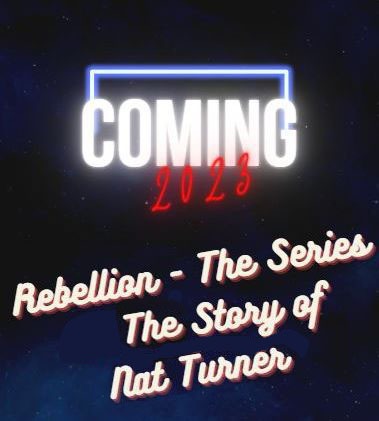 WBN - Rebellion - The Series The Story of Nat Turner